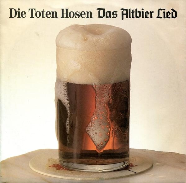 Album cover art for "Das Altbierlied" by Die Toten Hosen