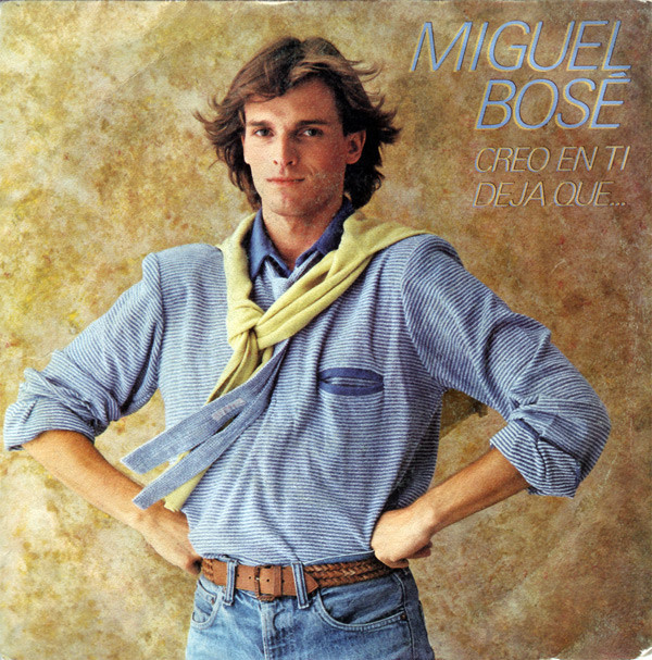 Album cover art for "Creo en ti" by Miguel Bosé