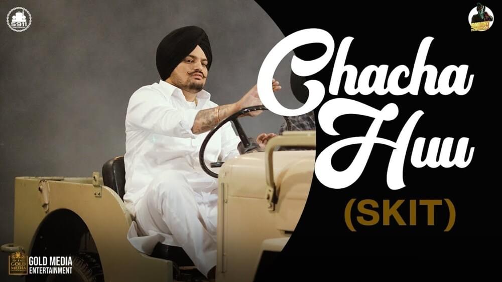Album cover art for "Chacha Huu (Skit)" by Sidhu Moose Wala