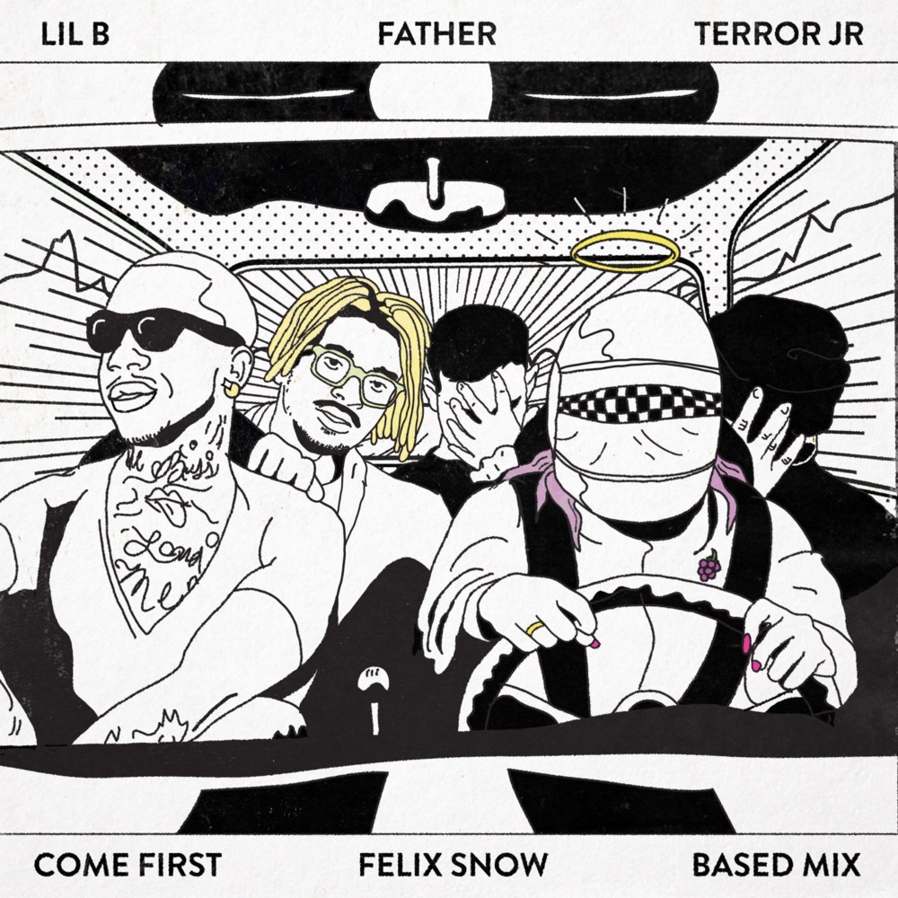 Album cover art for "Come First (Felix Snow Based Mix)" by Terror Jr & Lil B & Father