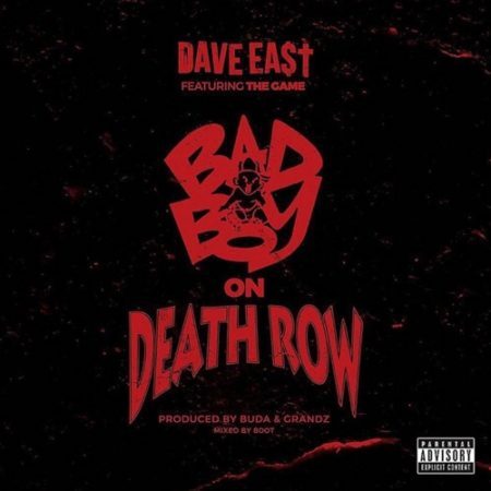 Album cover art for "Bad Boy on Death Row" by Dave East & The Game
