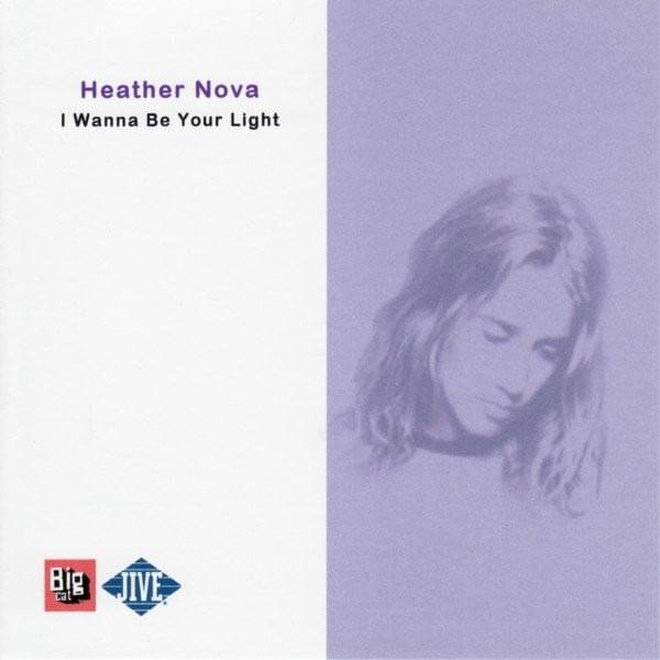 Album cover art for "I Wanna Be Your Light" by Heather Nova