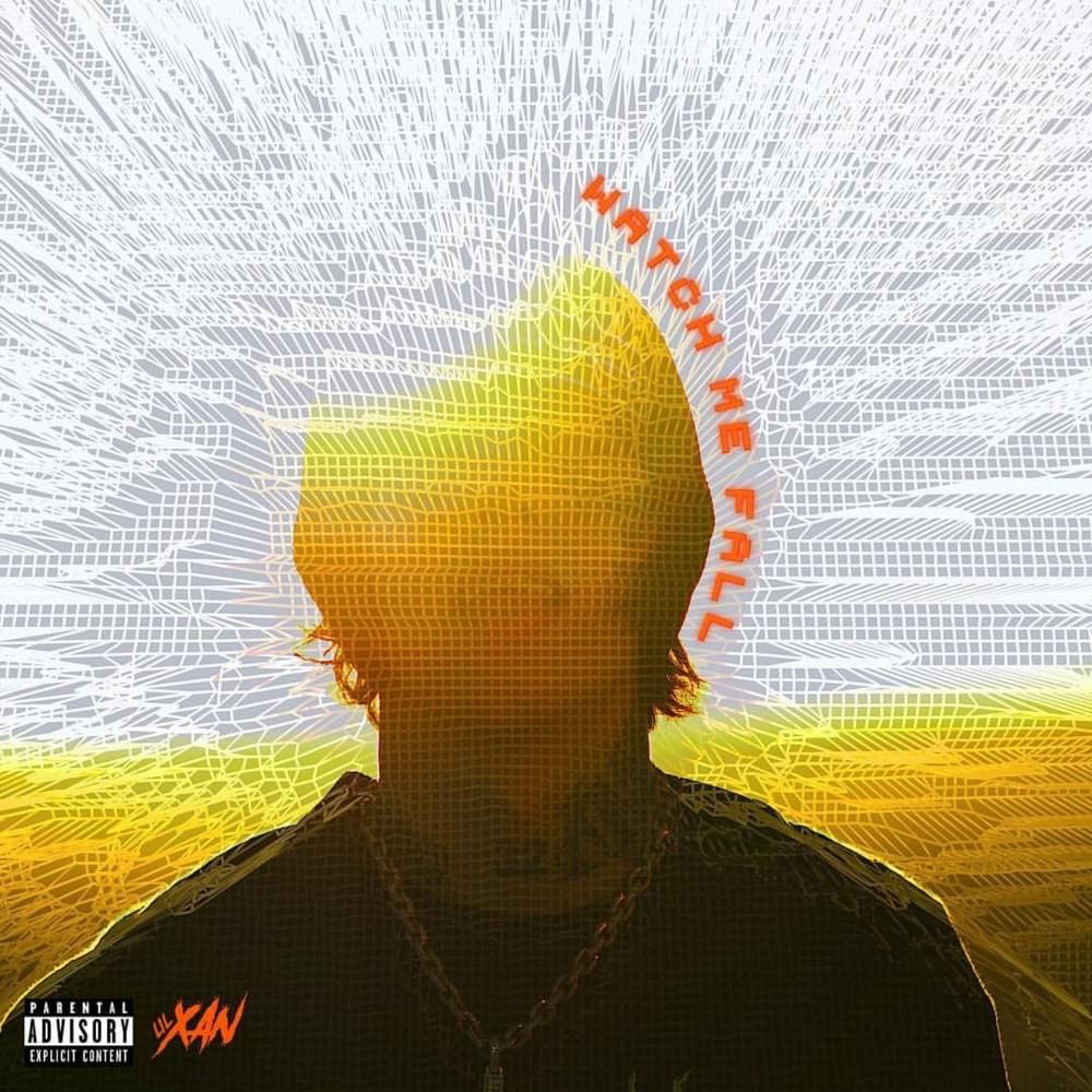 Album cover art for "Watch Me Fall" by Lil Xan
