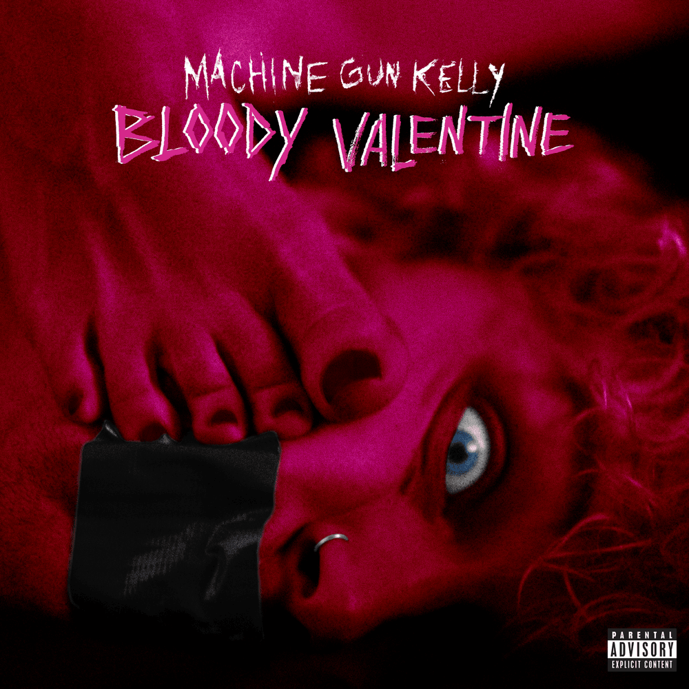 bloody valentine by mgk