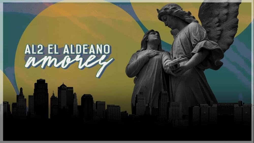 Album cover art for "Amores" by Al2 El Aldeano
