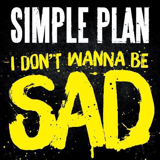 Album cover art for "I Don’t Wanna Be Sad" by Simple Plan