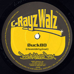 Album cover art for "Buck 80 (Dirty)" by C-Rayz Walz