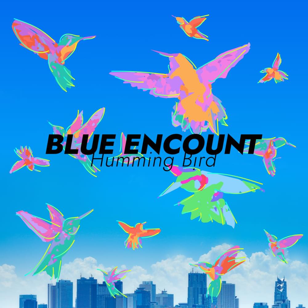 Album cover art for "ハミングバード (Humming Bird)" by BLUE ENCOUNT