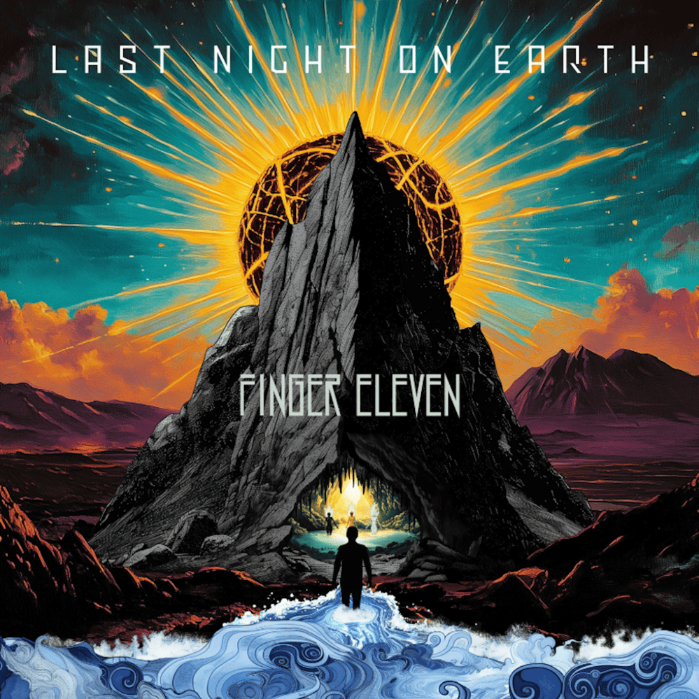 Last Night on Earth by Finger Eleven