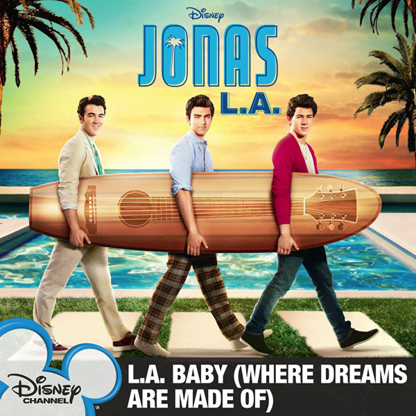 Album cover art for "L.A. Baby (Where Dreams Are Made Of)" by Jonas Brothers