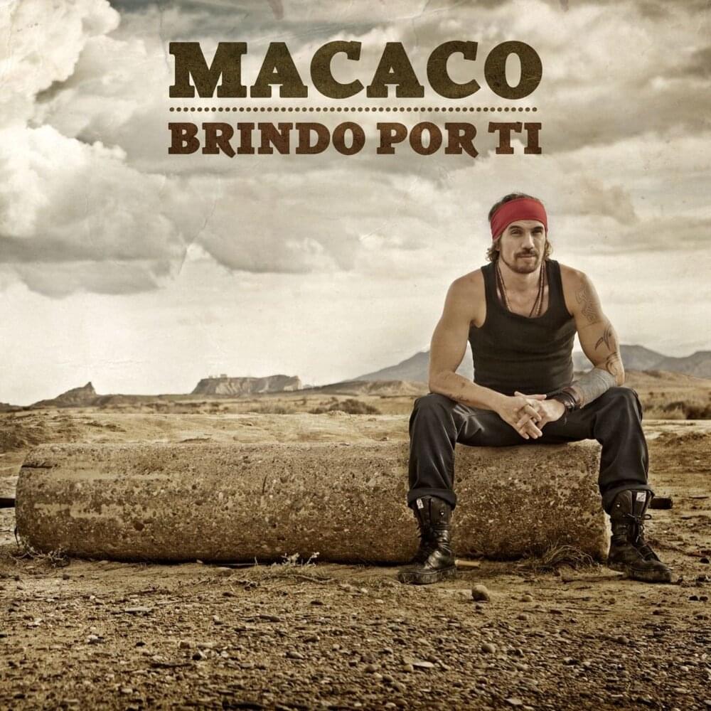 Album cover art for "Brindo Por Ti" by Macaco