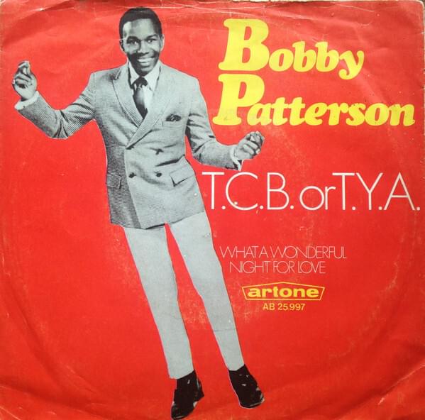 Album cover art for "T.C.B. Or T.Y.A." by Bobby Patterson