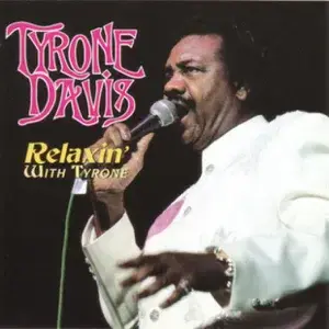 Sure Wasn’t Me by Tyrone Davis