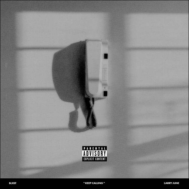 Album cover art for "Keep Calling" by Blxst