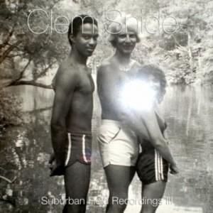 Cover image for Suburban Field Recordings III