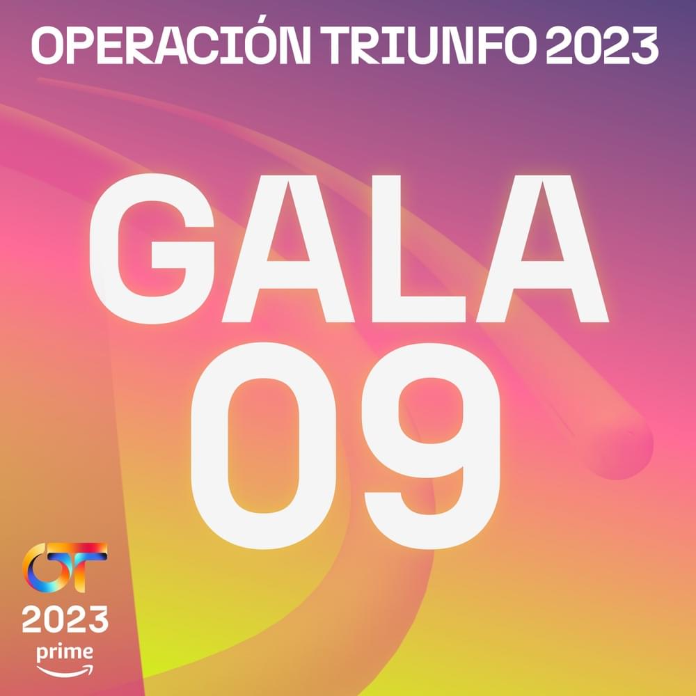 Cover image for OT Gala 9 (Operación Triunfo 2023)