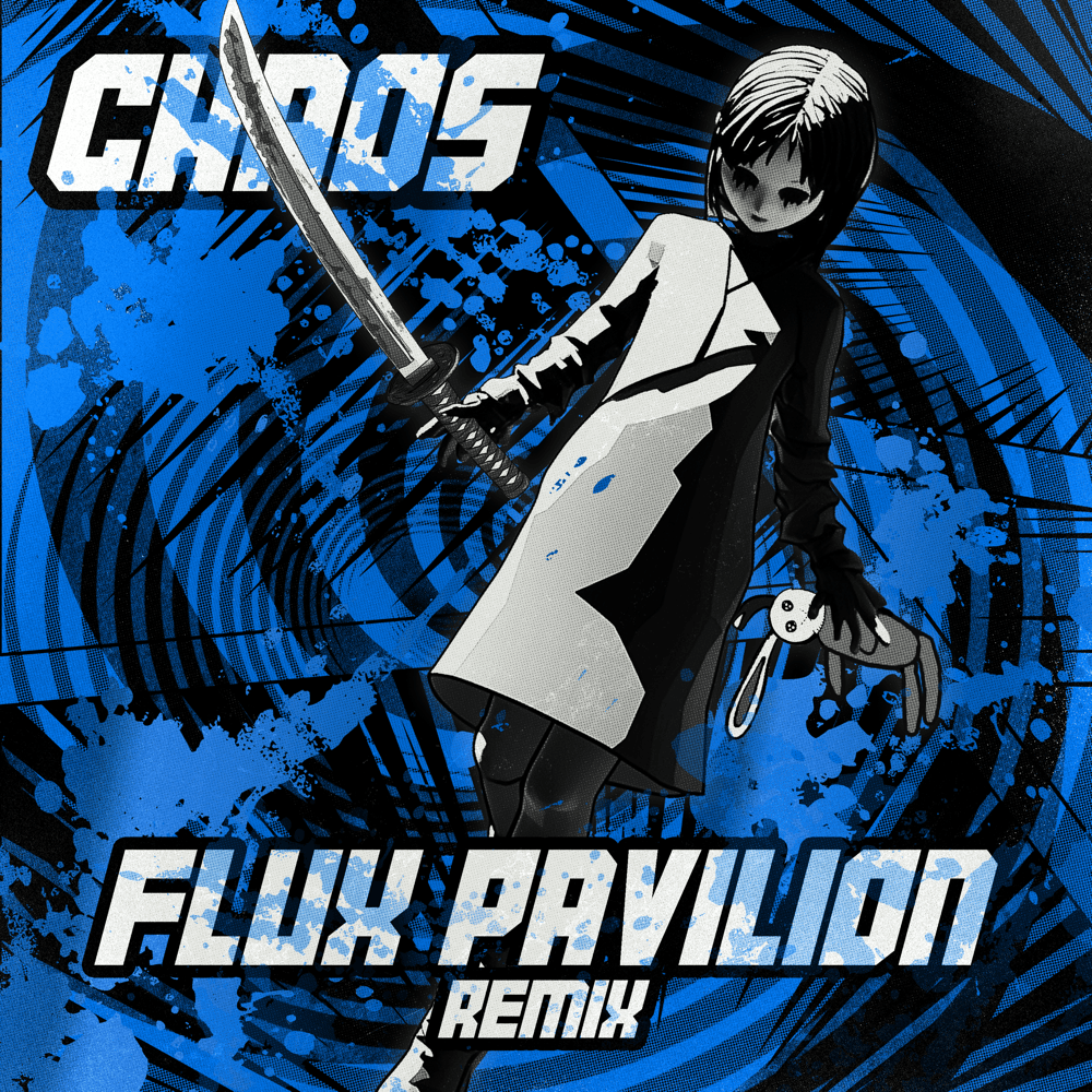 Album cover art for "CHAOS (Flux Pavilion Remix)" by MUST DIE!