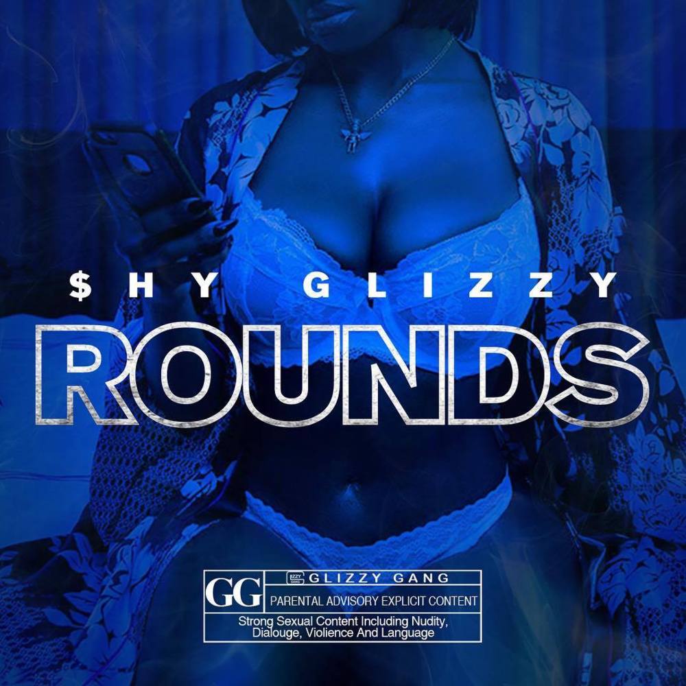Album cover art for "Rounds" by Shy Glizzy