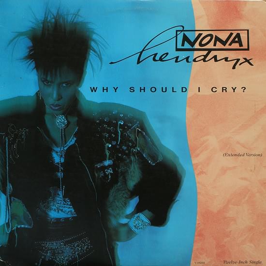 Why Should I Cry? by Nona Hendryx