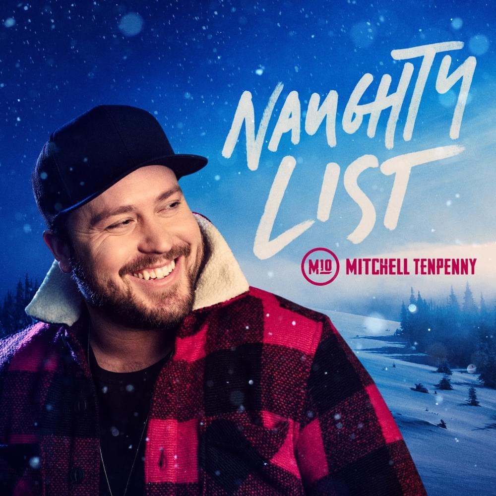 Album cover art for "Naughty List" by Mitchell Tenpenny