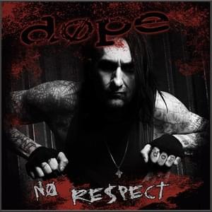 Album cover art for "No Respect" by Dope