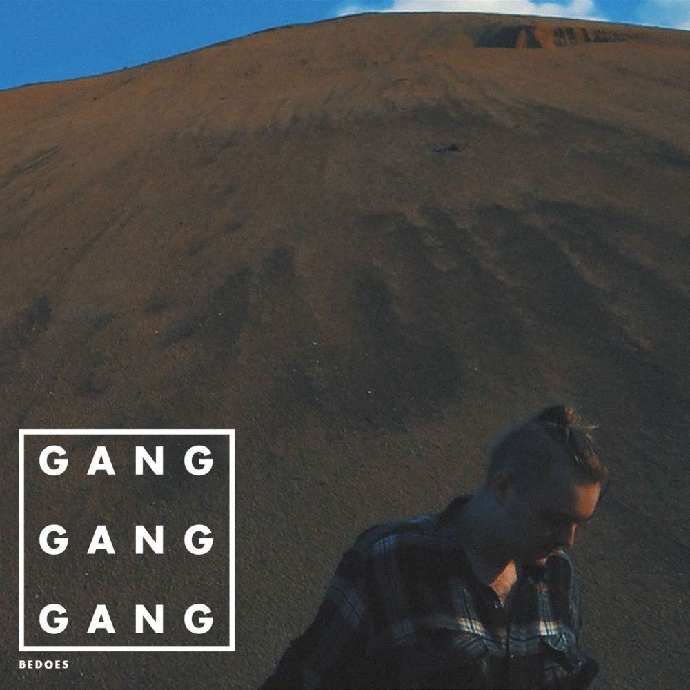 Album cover art for "Gang, gang, gang" by Bedoes 2115