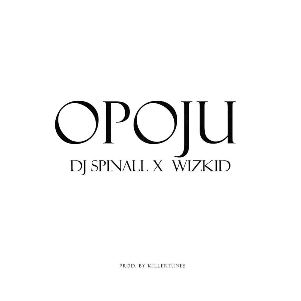 Album cover art for "Opoju" by SPINALL & Wizkid