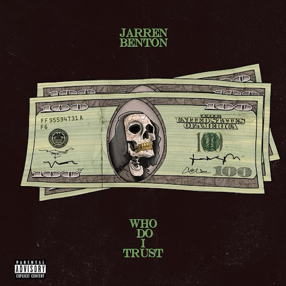 Album cover art for "Who Do I Trust" by Jarren Benton