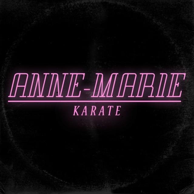 Album cover art for "Karate" by Anne-Marie