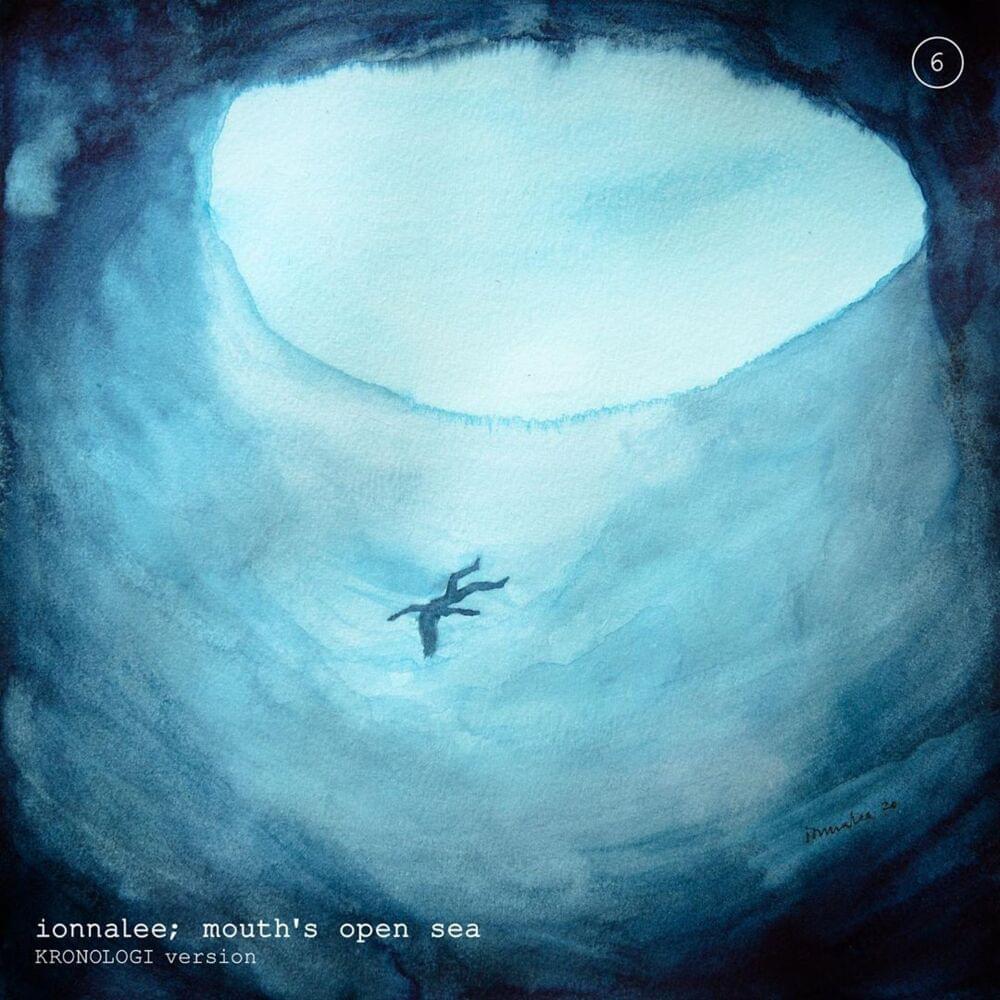 Album cover art for "mouth’s open sea (KRONOLOGI version)" by ionnalee