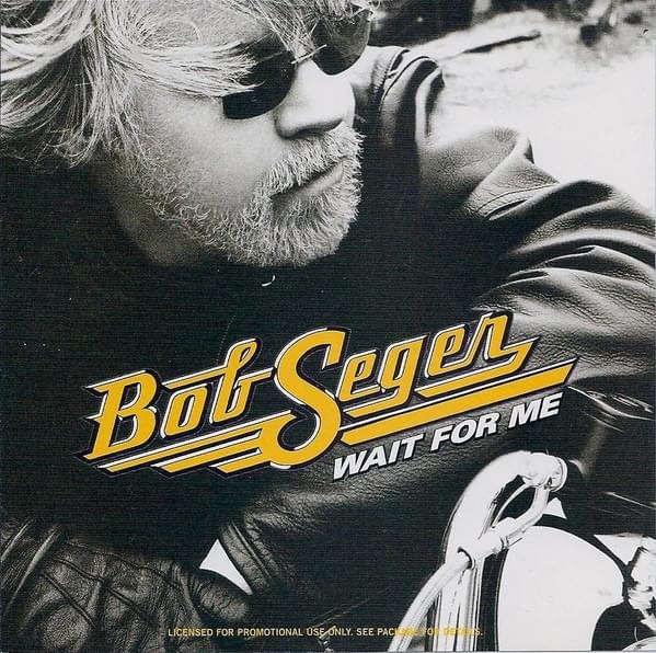 Album cover art for "Wait for Me" by Bob Seger