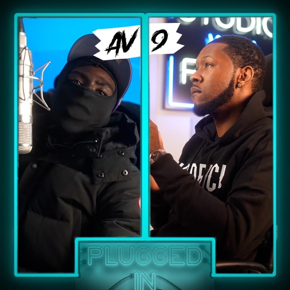 Album cover art for "AV9 x Fumez The Engineer - Plugged In" by Fumez The Engineer