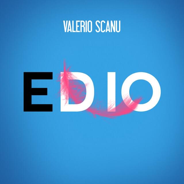 Ed Io by Valerio Scanu