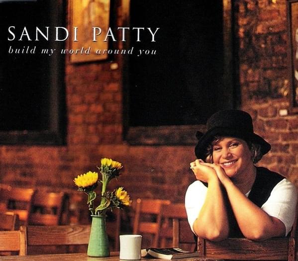 Album cover art for "Build My World Around You" by Sandi Patty