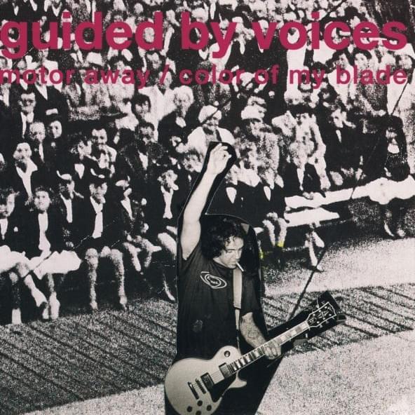 Album cover art for "Motor Away (Single Version)" by Guided by Voices