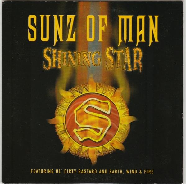 Album cover art for "Shining Star" by Sunz Of Man & Earth, Wind & Fire & Ol’ Dirty Bastard