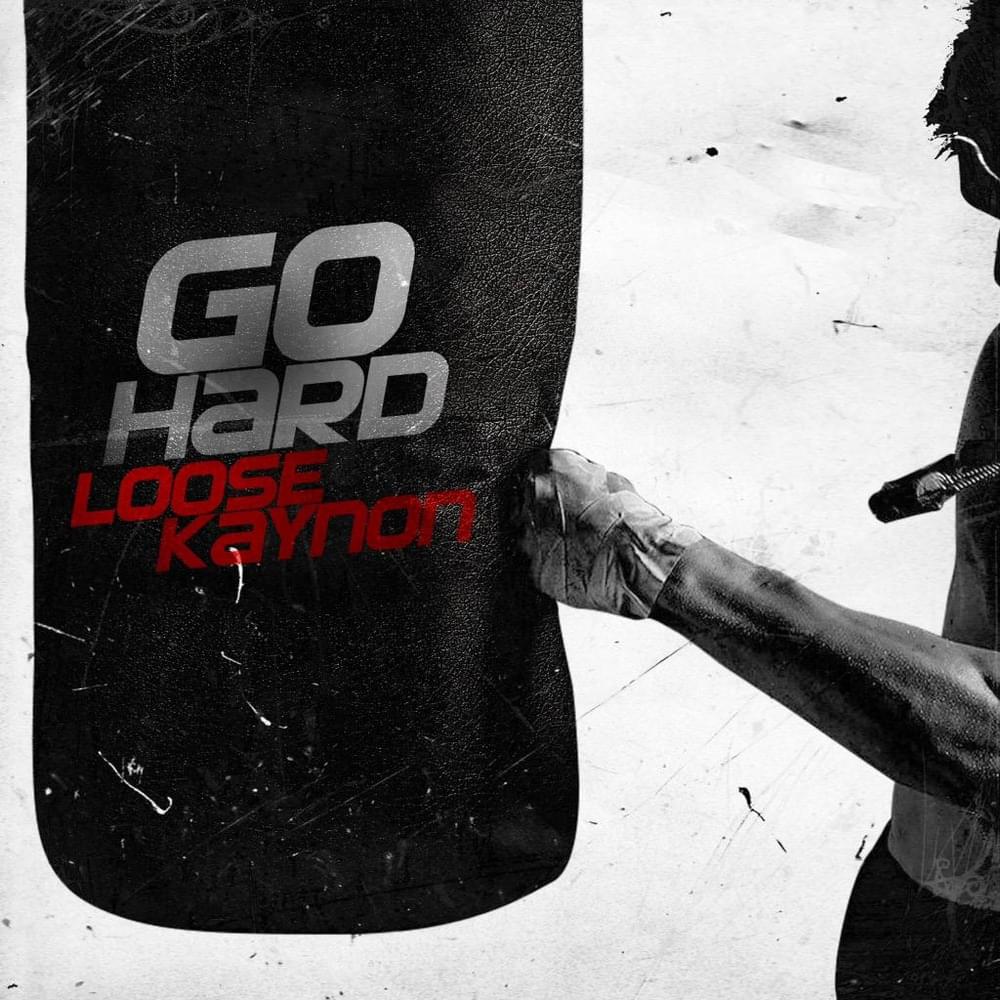Album cover art for "Go Hard" by Loose Kaynon & Ice Prince & Milli Nasir