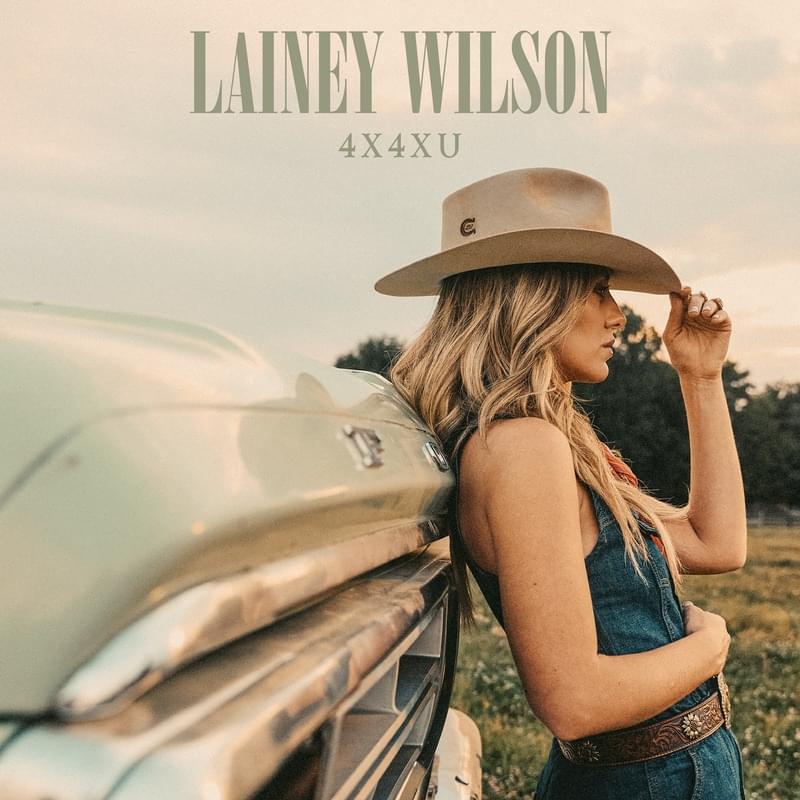 4x4xU by Lainey Wilson