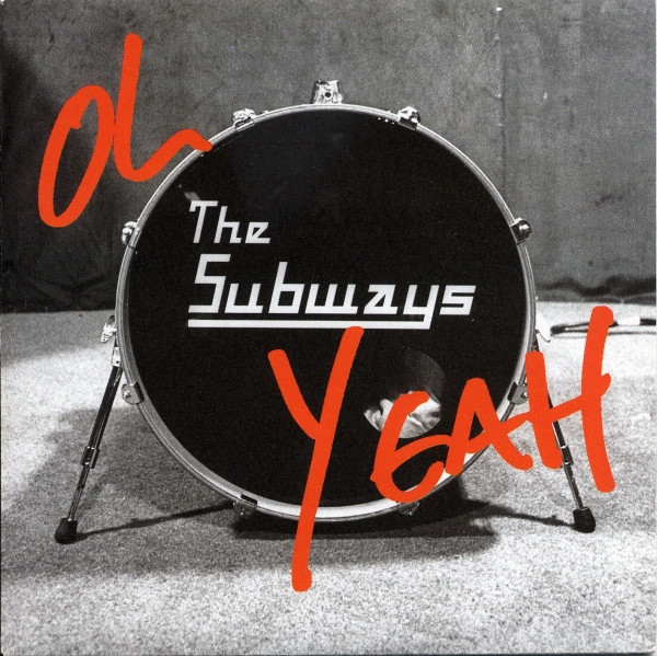 Album cover art for "Oh Yeah" by The Subways