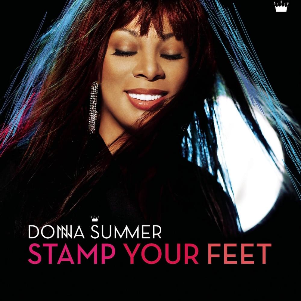 Album cover art for "Stamp Your Feet" by Donna Summer