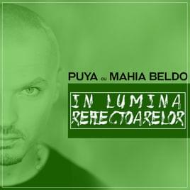 Album cover art for "În lumina reflectoarelor" by Puya & Mahia Beldo