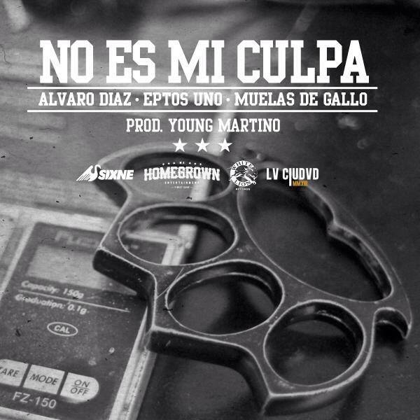 Album cover art for "No Es Mi Culpa" by Álvaro Díaz & Muelas De Gallo & Eptos Uno