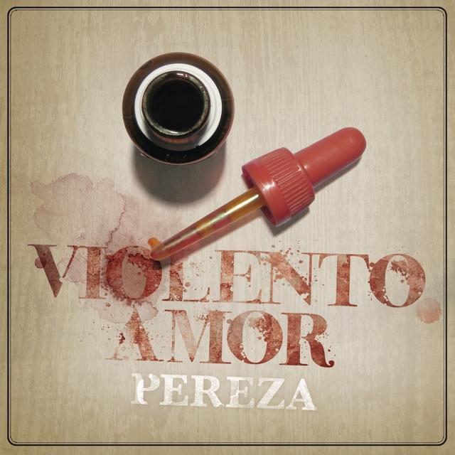 Album cover art for "Violento amor" by Pereza