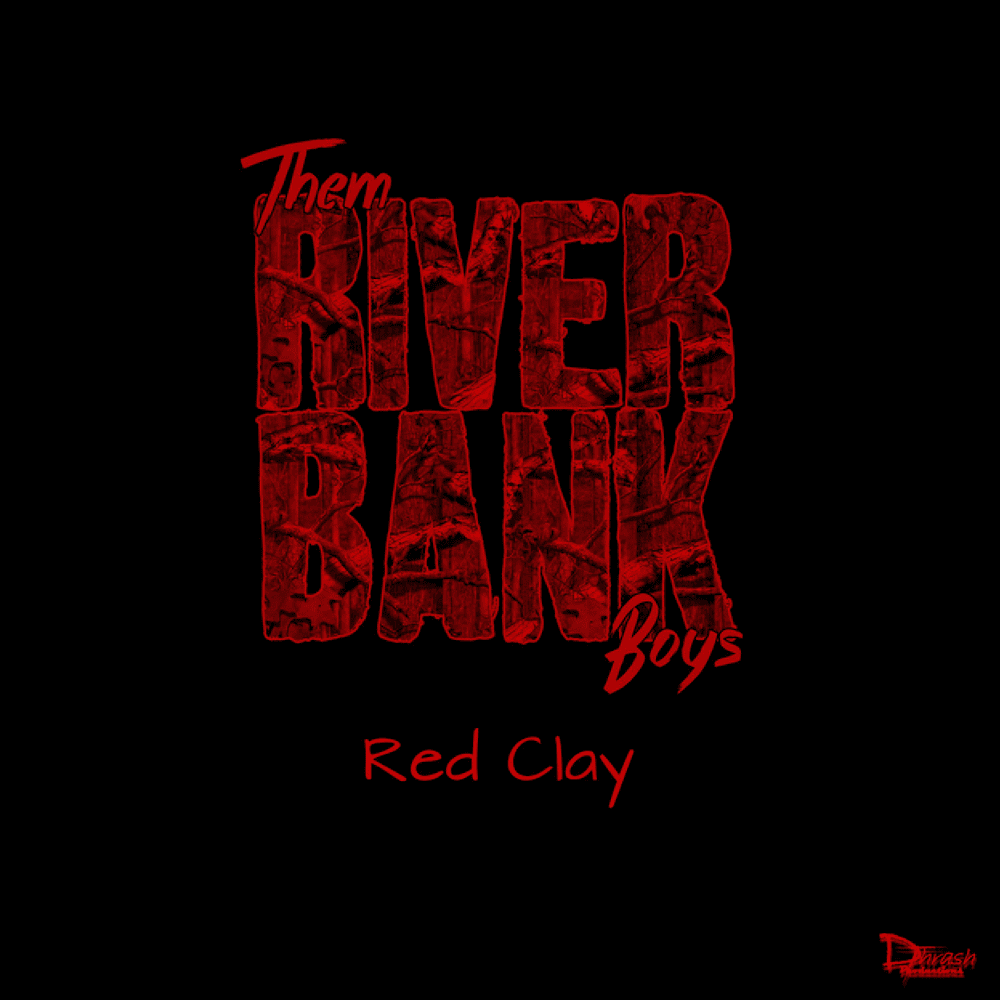 Album cover art for "Red Clay" by Them Riverbank Boys