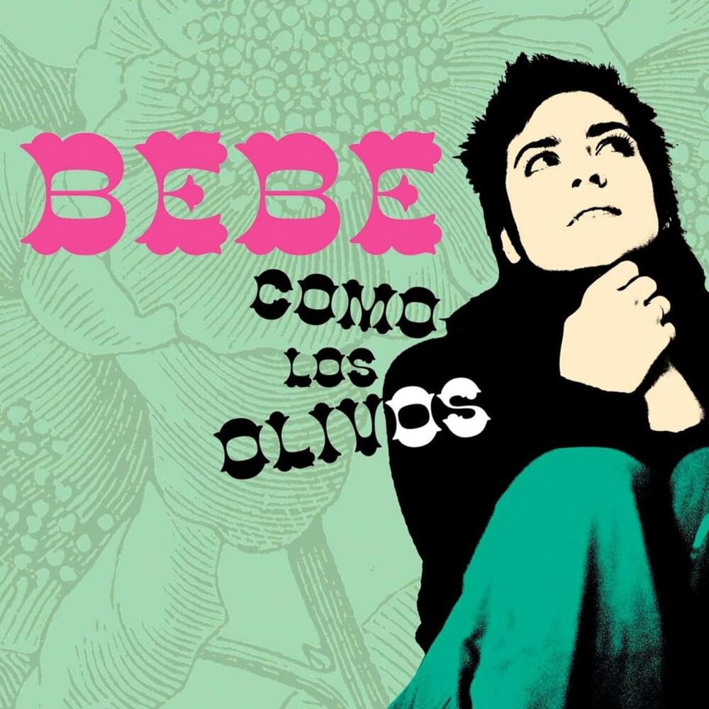 Album cover art for "Como los Olivos" by Bebe