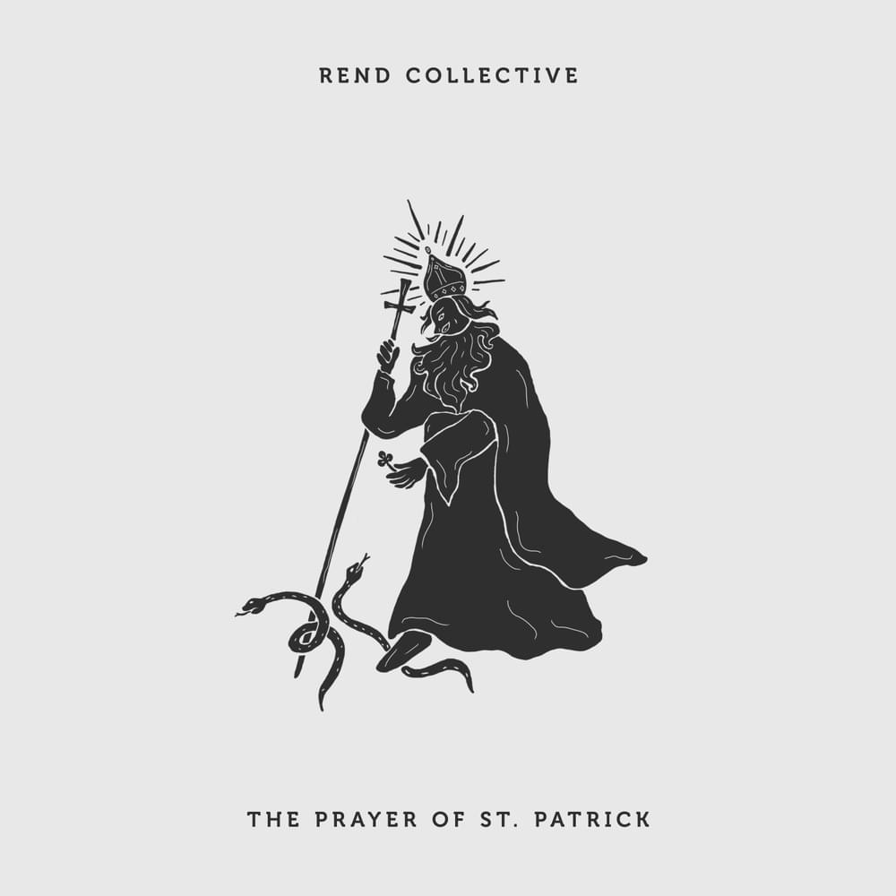 Album cover art for "The Prayer Of St. Patrick" by Rend Collective