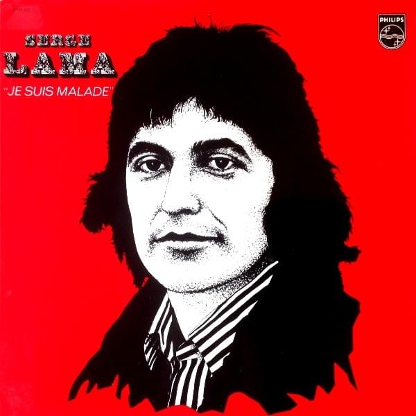 Album cover art for "Je suis malade" by Serge Lama