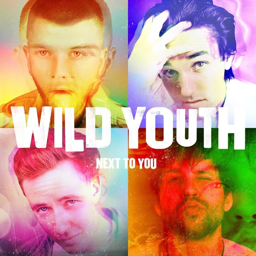 Next To You by Wild Youth