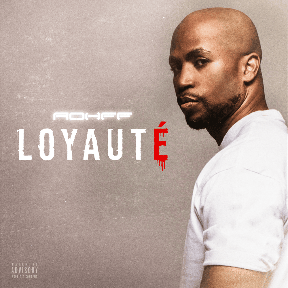 Album cover art for "Loyauté" by Rohff