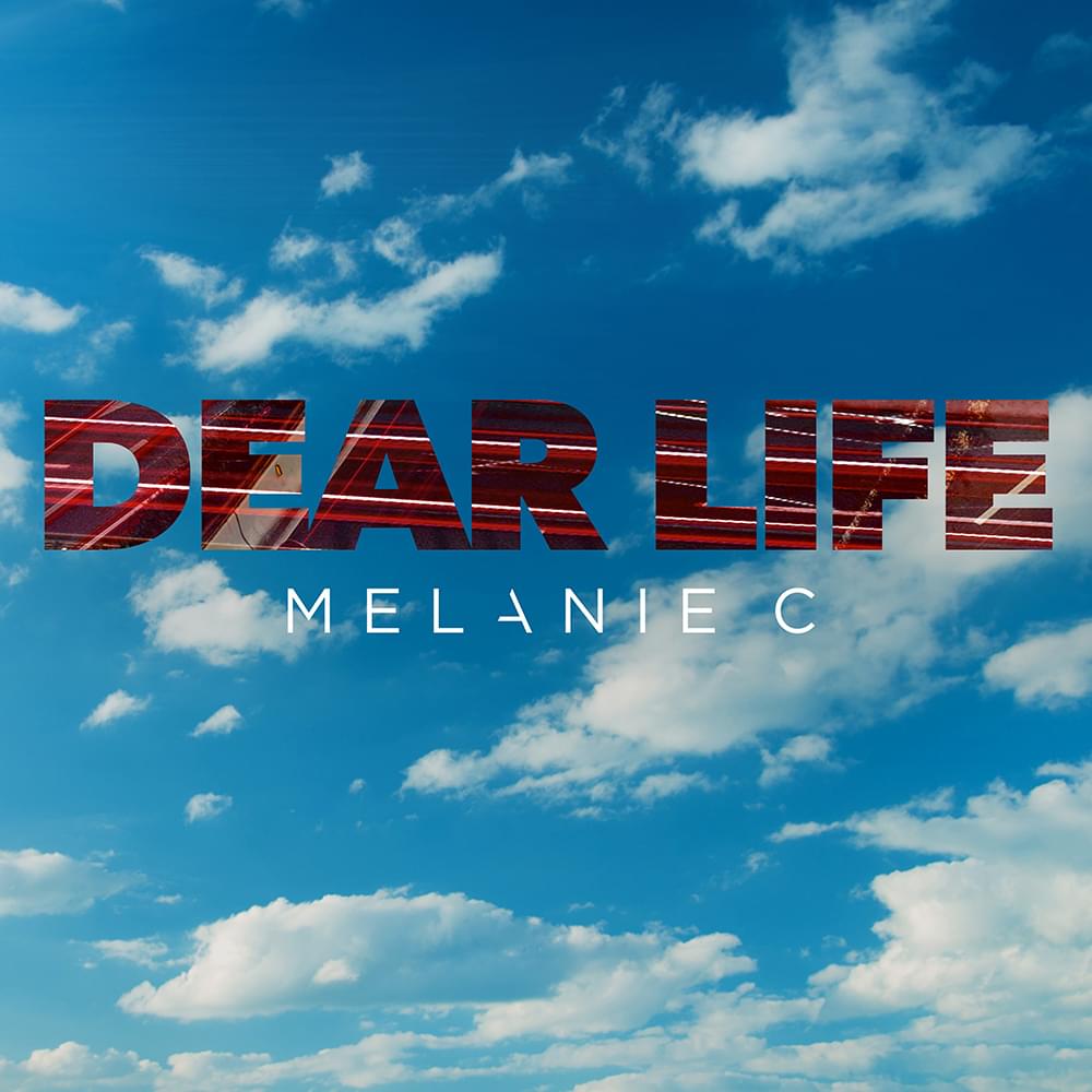 Album cover art for "Dear Life" by Melanie C